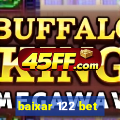 baixar 122 bet